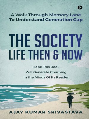 cover image of The Society - Life Then & Now